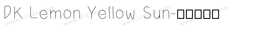 DK Lemon Yellow Sun字体转换